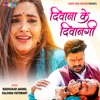 Deewana Ke Deewangi - Single