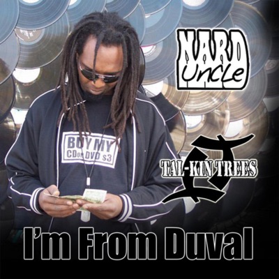 I'm From Duval (feat. Uncle Nard) - Single