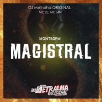 MONTAGEM MAGISTRAL - Single - DJ Metralha Original