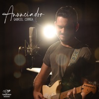 Anunciador - Single - Gabriel Corrêa