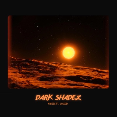 DARK SHADEZ (feat. Javas84) - Single