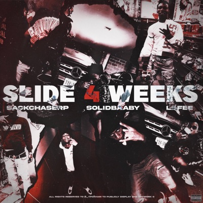 Slide 4 Weeks (feat. Feesterr & Solidbaaby) - Single