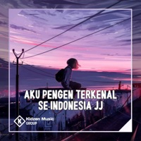 Aku Pengen Terkenal se-Indonesia JJ - Single - DJ ANANTA