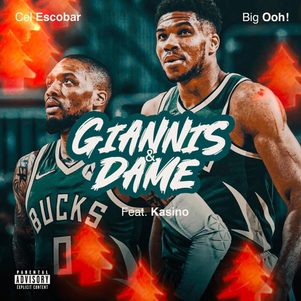 Giannis & Dame (feat. Cel Escobar & Kasino)