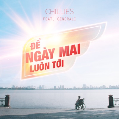 Để Ngày Mai Luôn Tới (feat. Generali) - Single