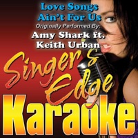 Love Songs Ain't For Us