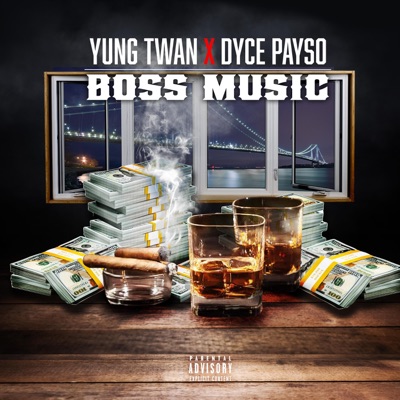 Boss Music (feat. Dyce Payso) - Single