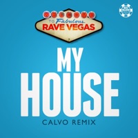My House (Calvo Edit)