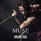 Muse - DRUM TAO lyrics