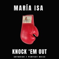 Knock'em Out - Single - Maria Isa