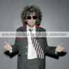 Ett bedårande barn av sin tid - Magnus Uggla sjunger Karl Gerhard - Magnus Uggla