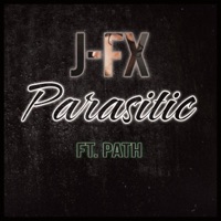 Parasitic (feat. PATH) - Single - J-FX