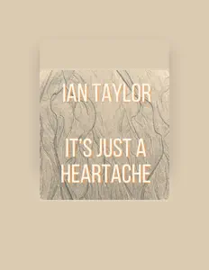 Dengarkan Ian Taylor, tonton video musik, baca bio, lihat tanggal tur & lainnya!