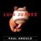 Luis Juarez - Paul Angulo lyrics