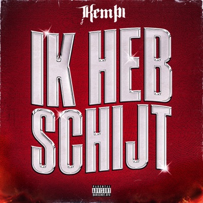 Ik Heb Schijt - Single