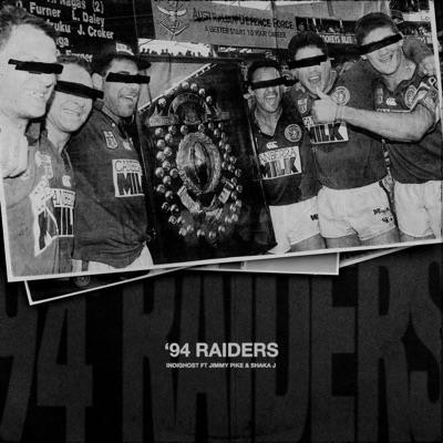 '94 Raiders (feat. Jimmy Pike & Shaka J) - Single