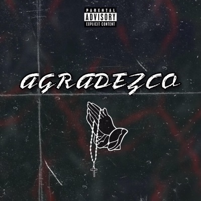AGRADEZCO (feat. BigYoshua & La Real) - Single