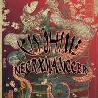 Kiyohime 清 姫 (#TRAPANESE) - Single - Necromanccer