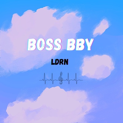 Boss Bby (LDRN) - Single