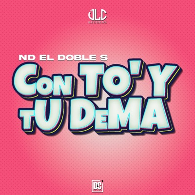 Con TO Y tU DeMA - Single