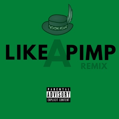 Like a Pimp (Special Version) - Single