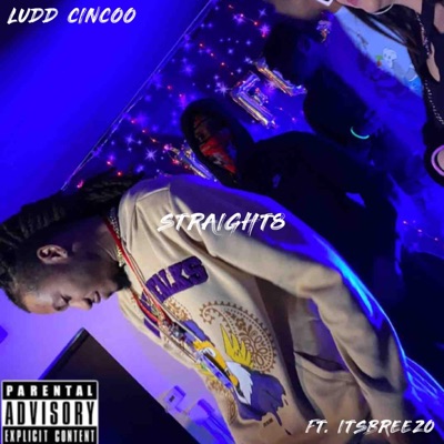 Straight8 (feat. ItsBreezo) - Single
