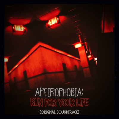 Apeirophobia: Run for Your Life (Original Soundtrack) - Ampient
