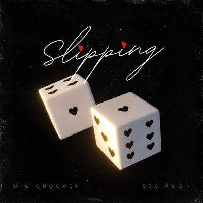 Slipping (feat. 500 Pooh) - Single