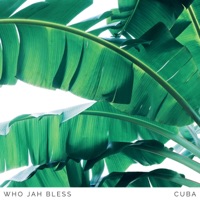 Who Jah Bless - Single - CUBA