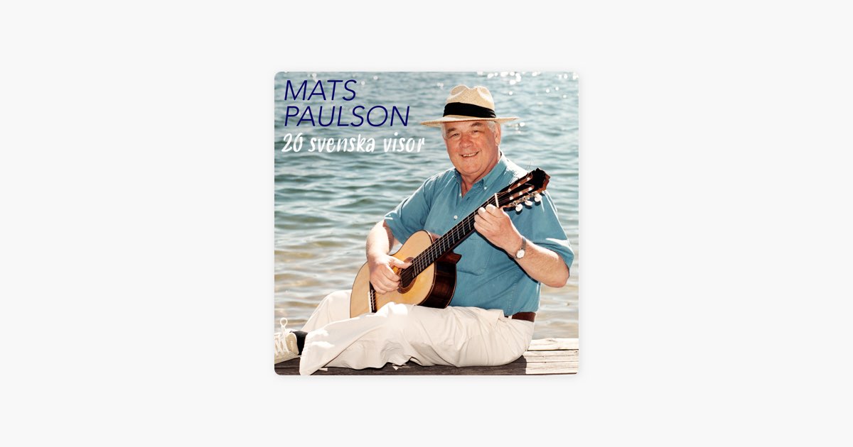 Visa vid vindens ängar by Mats Paulson — Song on Apple Music