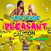 Pleasant (feat. T.C & Renzo) - Single