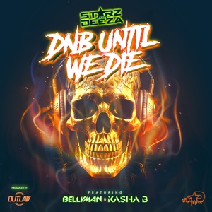 Dnb Until We Die (feat. Kasha B) - Single