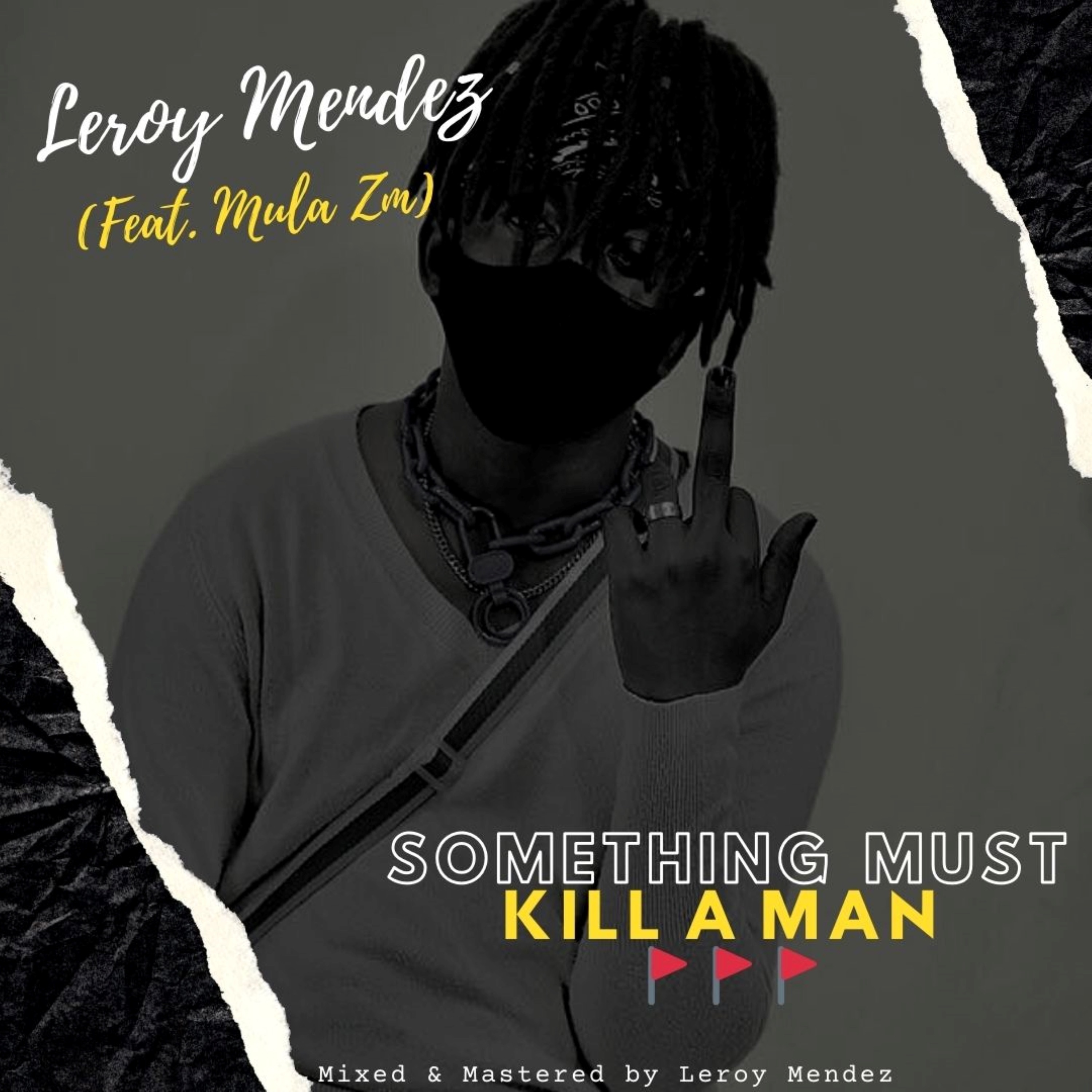 Something Must Kill a Man (feat. Mula ZM) - Single