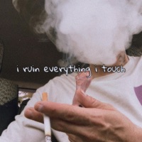 I Ruin Everything I Touch - Single - Killing Art
