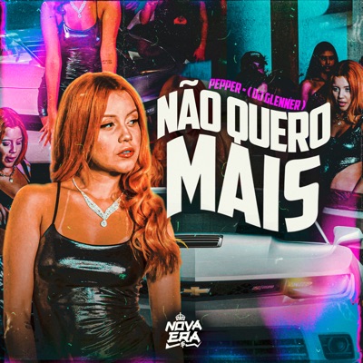 Não Quero Mais - Single