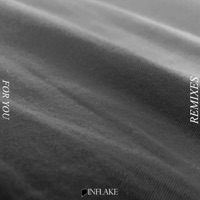 For You (Yellow Liar Remix) - Single - Inflake