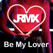 Be My Lover (Extended Mix) artwork