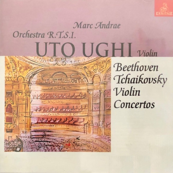 Uto Ughi, violin: Ludwig van Beethoven, Pyotr Ilyich Tchaikovsky