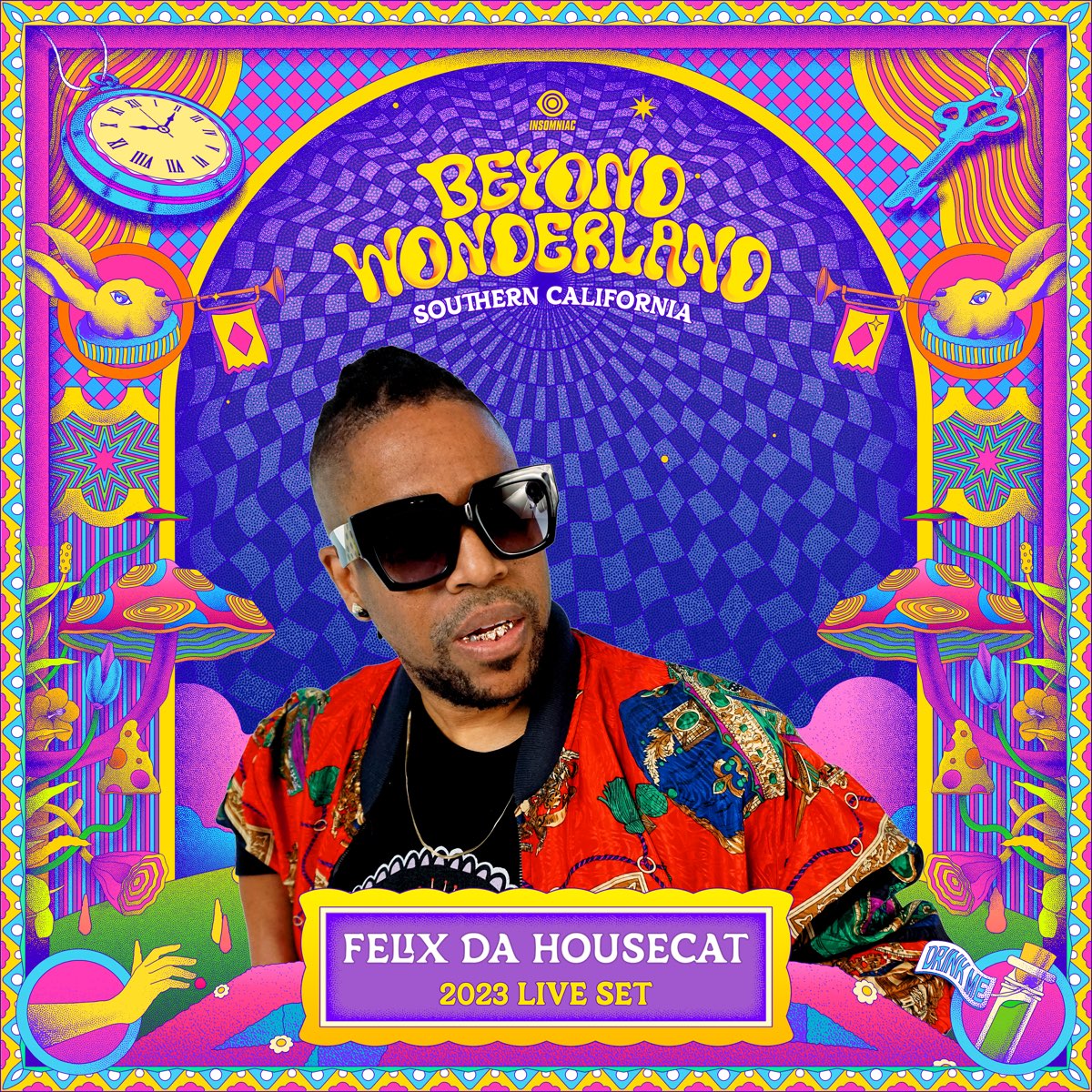 Felix Da Housecat at Beyond Wonderland, 2023 (DJ Mix)” álbum de Felix ...