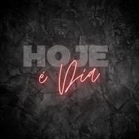 Hoje É Dia - Single - DJ DAPOLLO, DJ VEGAS SJM & Vini Das Letras