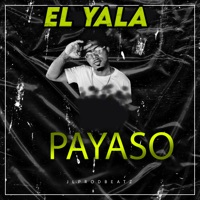 Payaso - Single - EL YALA