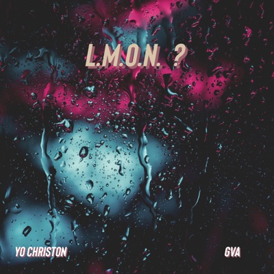 L. M. O. N. ? - Single