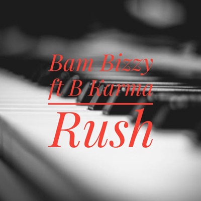 Rush (feat. B Karma) - Single