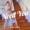 Need You - Jimmy 2Timez lyrics