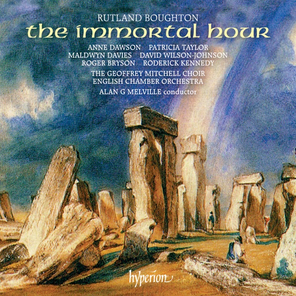 Rutland Boughton: The Immortal Hour