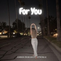 For You (feat. Otwokai) - Single - Amber Ingram
