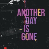 Another Day Is Gone artwork