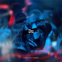 Du - Single - Leek129 & Honey