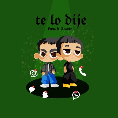 Te Lo Dije (feat. luko4200) - Single