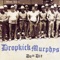 Do or Die - Dropkick Murphys lyrics